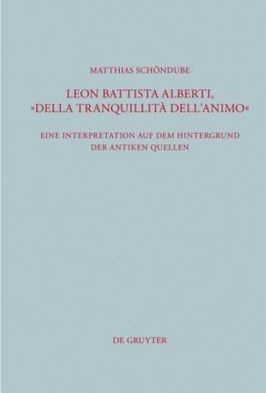 Leon Battista Alberti, "Della tranquillità dell'animo"