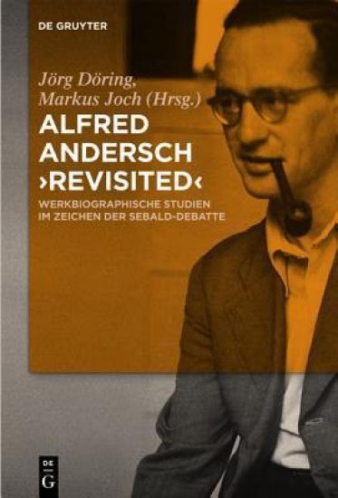 Alfred Andersch 'Revisited'