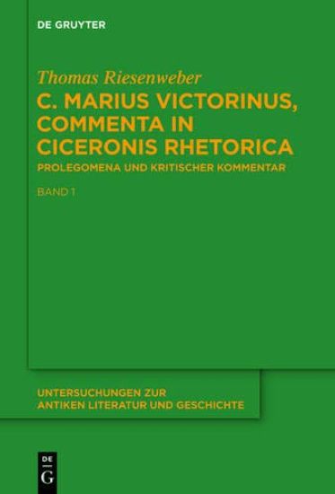 C. Marius Victorinus, Commenta in Ciceronis Rhetorica