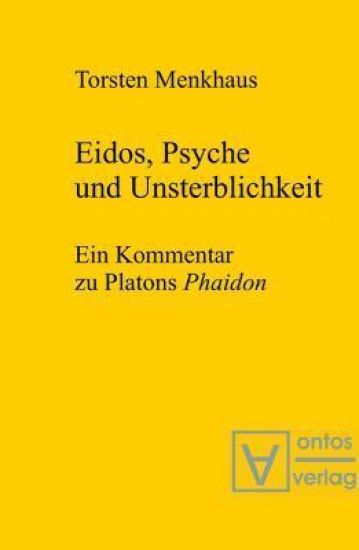 Eidos, Psyche Und Unsterblichkeit