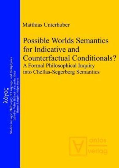 Possible Worlds Semantics for Indicative and Counterfactual Conditionals?