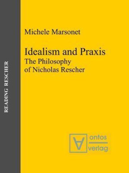 Idealism and Praxis