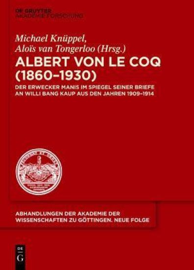 Albert Von Le Coq 1860-1930