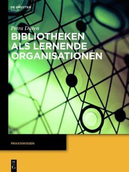 Bibliotheken ALS Lernende Organisationen