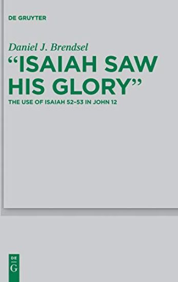 "Isaiah Saw His Glory"