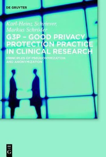 G3P - Good Privacy Protection Practice in Clinical Research