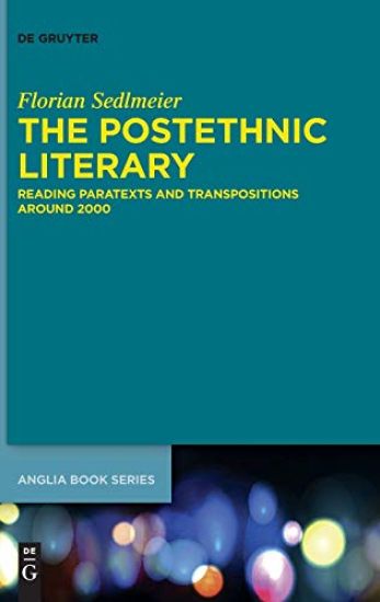 The Postethnic Literary