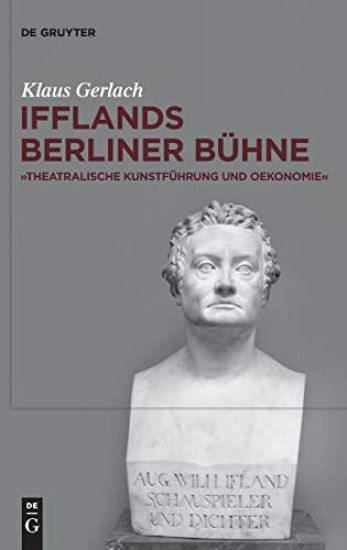 August Wilhelm Ifflands Berliner Bühne