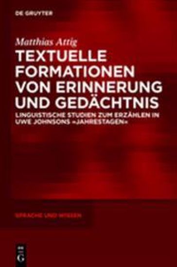 Textuelle Formationen Von Erinnerung Und Gedächtnis