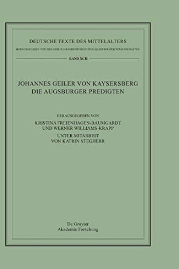 Johannes Geiler von Kaysersberg, Die Augsburger Predigten