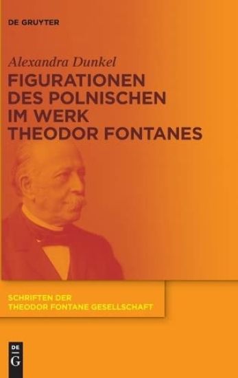 Figurationen des Polnischen im Werk Theodor Fontanes