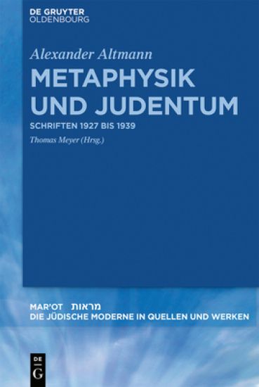 Metaphysik Und Judentum: Schriften 1927 Bis 1939