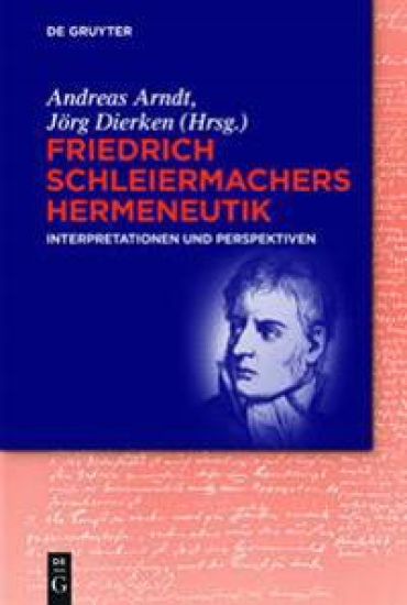 Friedrich Schleiermachers Hermeneutik