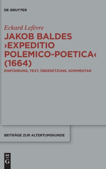 Jakob Baldes ›Expeditio Polemico-Poetica‹ (1664)