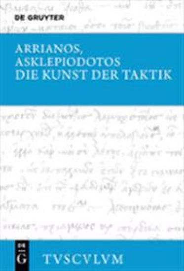 Die Kunst Der Taktik: Griechisch - Deutsch
