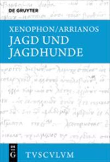 Jagd Und Jagdhunde: Griechisch - Deutsch