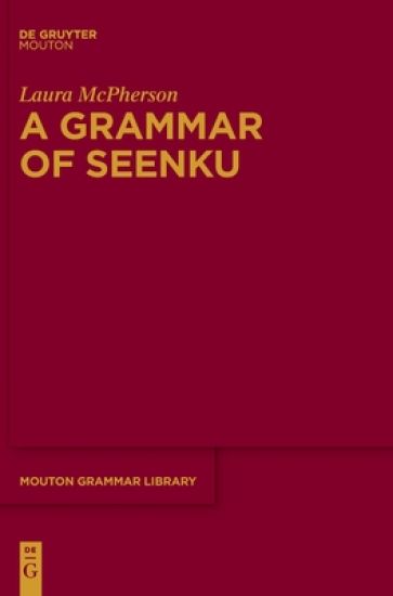A GRAMMAR OF SEENKU