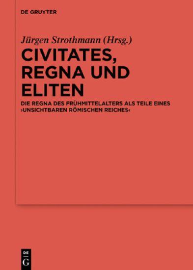 Civitates, regna und Eliten