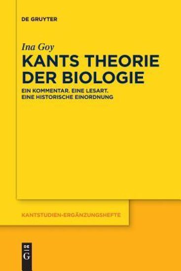 Kants Theorie der Biologie