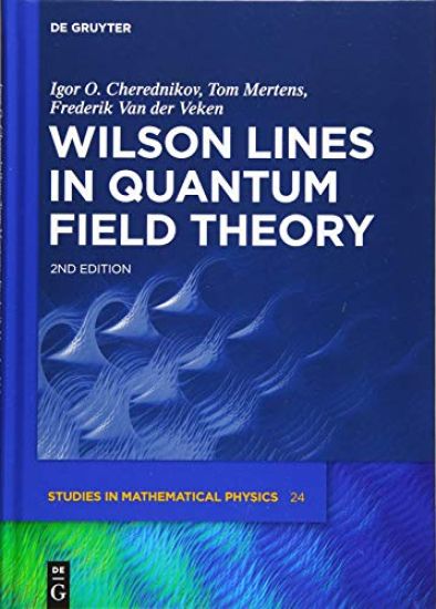 Wilson Lines in Quantum Field Theory