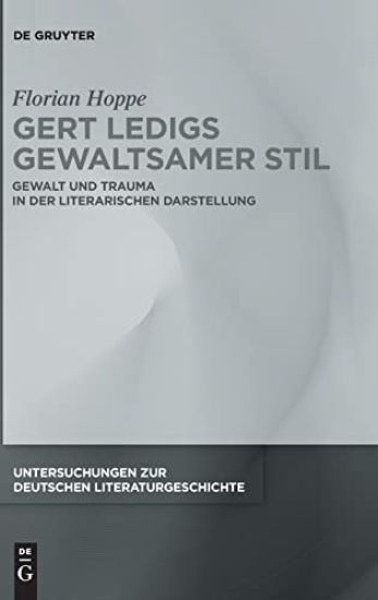 Gert Ledigs gewaltsamer Stil