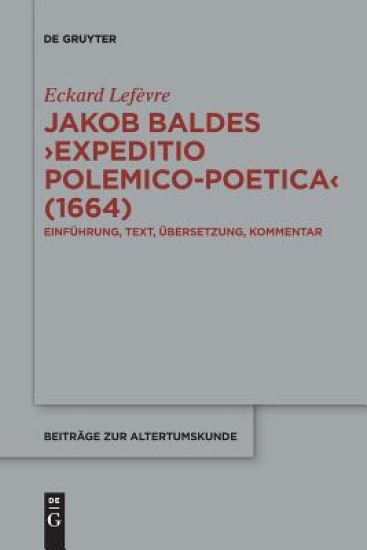 Jakob Baldes ›Expeditio Polemico-Poetica‹ (1664)