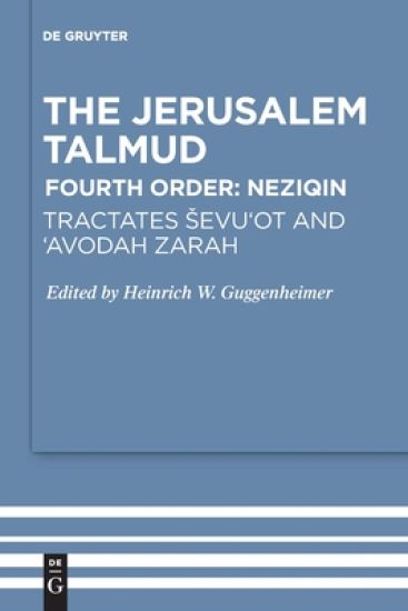 Tractates Ševu'ot and 'Avodah Zarah