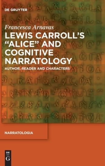 Lewis Carroll's "Alice" and Cognitive Narratology