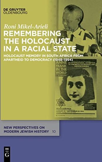 Remembering the Holocaust in a Racial State