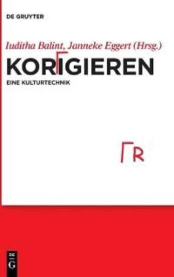 Korrigieren - Eine Kulturtechnik