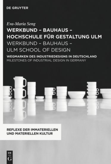 werkbund – bauhaus - hochschule für gestaltung ulm / werkbund – bauhaus – ulm school of design