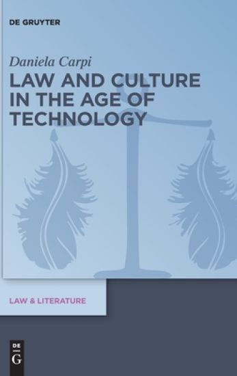 Law and Culture in the Age of Technology