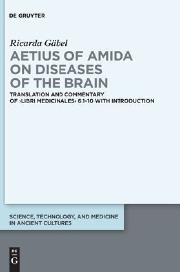 Aetius of Amida on Diseases of the Brain