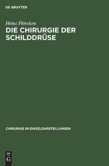 Die Chirurgie der Schilddrüse