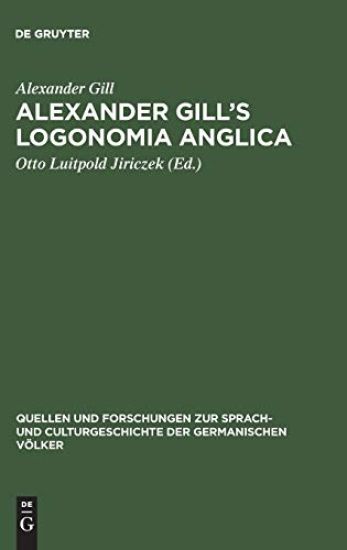 Alexander Gill's Logonomia Anglica