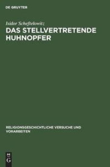 Das Stellvertretende Huhnopfer