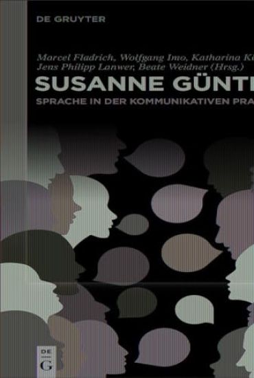 Susanne Günthner: Sprache in Der Kommunikativen Praxis