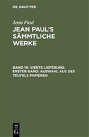 Vierte Lieferung. Erster Band: Auswahl aus des Teufels Papieren