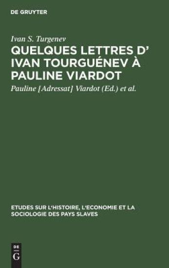 Quelques lettres d' Ivan Tourguénev à Pauline Viardot