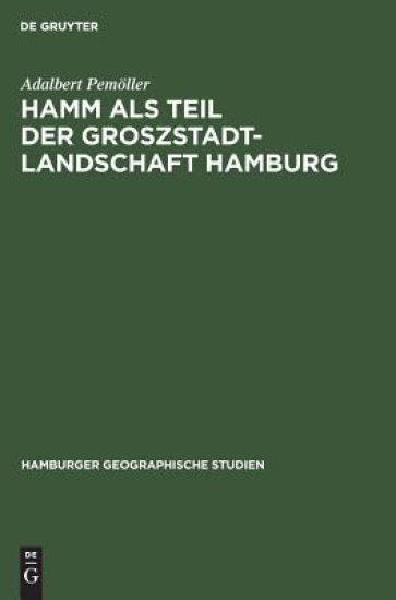 Hamm als Teil der Groszstadtlandschaft Hamburg