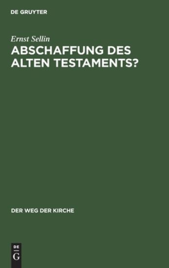 Abschaffung Des Alten Testaments?