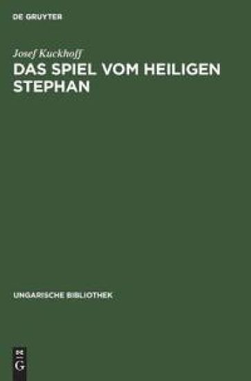 Das Spiel Vom Heiligen Stephan