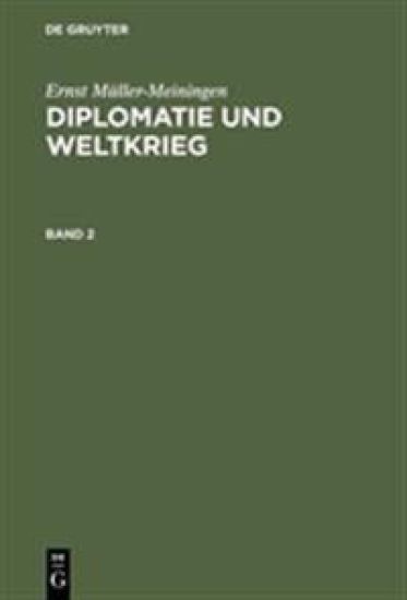 Diplomatie und Weltkrieg