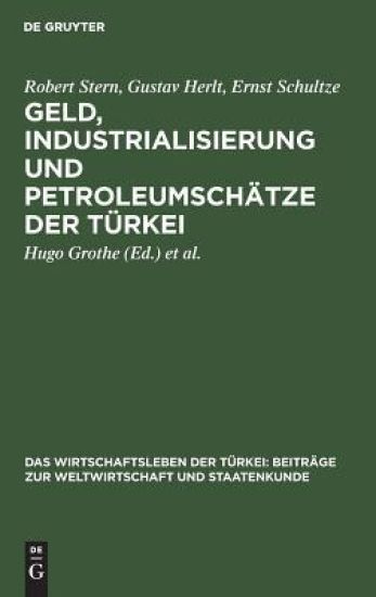 Geld, Industrialisierung und Petroleumschätze der Türkei