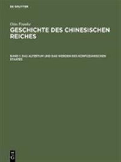 Das Altertum Und Das Werden Des Konfuzianischen Staates