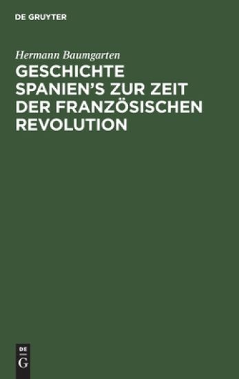 Geschichte Spanien's Zur Zeit Der Französischen Revolution