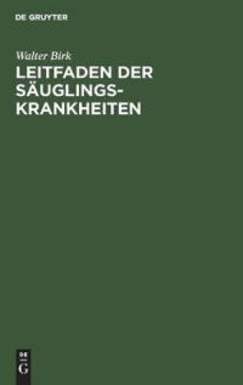 Leitfaden Der Säuglingskrankheiten
