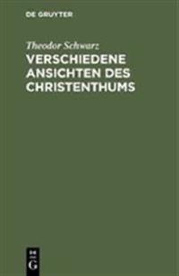 Verschiedene Ansichten des Christenthums