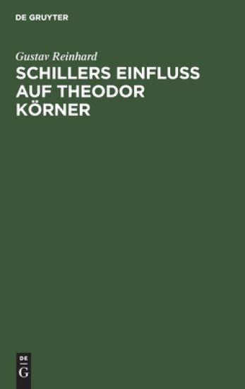 Schillers Einfluss auf Theodor Körner