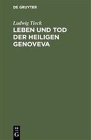 Leben und Tod der heiligen Genoveva